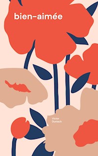 bien-aimée - Victor Duniach - E-Book