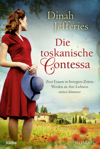 Die toskanische Contessa - Dinah Jefferies - E-Book