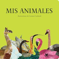 Mis animales - Carmen Cardemil - E-Book