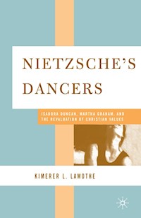 Nietzsche's Dancers - K. LaMothe - E-Book