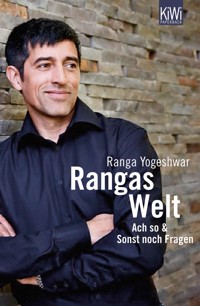 Rangas Welt - Ranga Yogeshwar - E-Book