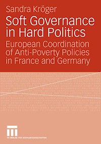Soft Governance in Hard Politics - Sandra Kröger - E-Book
