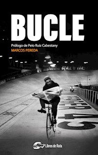 Bucle - Marcos Pereda - E-Book