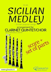 Sicilian Medley - Clarinet Quintet/Choir score & parts - Francesco Leone - E-Book