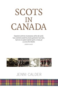 Scots in Canada - Jenni Calder - E-Book