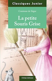 La petite souris grise - Comtesse de Ségur - E-Book