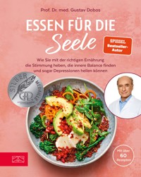 Essen für die Seele - Gustav Dobos - E-Book