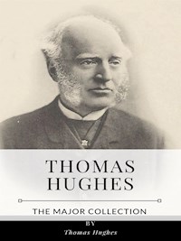 Thomas Hughes – The Major Collection - Thomas Hughes - E-Book