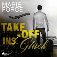 Take–off ins Glück - Marie Force / HTJB, Inc. - Hörbuch