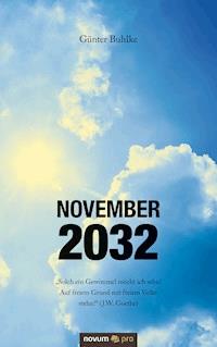 November 2032 - Günter Buhlke - E-Book
