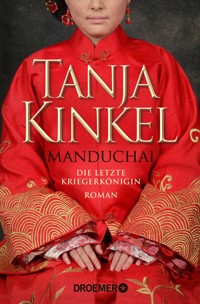 Manduchai – Die letzte Kriegerkönigin - Tanja Kinkel - E-Book + Hörbuch
