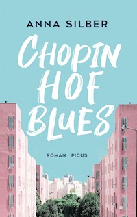 Chopinhof-Blues - Anna Silber - E-Book