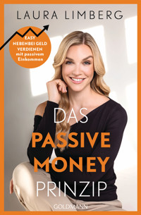 Das Passive Money-Prinzip - Laura Limberg - E-Book