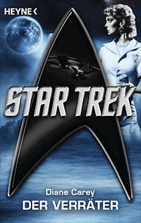 Star Trek: Der Verräter - Diane Carey - E-Book