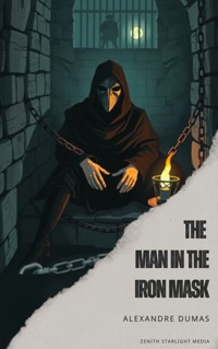 The Man in the Iron Mask - Dumas Alexandre - E-Book