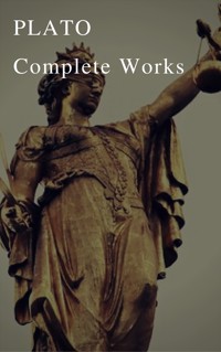 Plato: The Complete Works - Plato - E-Book