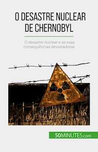 O desastre nuclear de Chernobyl - Aude Perrineau - E-Book