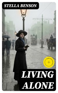 Living Alone - Stella Benson - E-Book