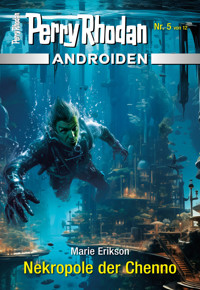 Androiden 5: Nekropole der Chenno - Marie Erikson - E-Book