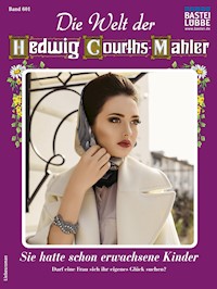 Die Welt der Hedwig Courths-Mahler 601 - Viola Larsen - E-Book