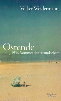 Ostende - Volker Weidermann - E-Book