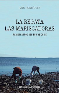 La regata - Las mariscadoras - Raul Rodríguez - E-Book