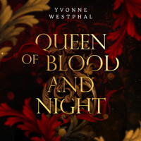 Queen of Blood and Night - Rise of the Night, Band 1 (ungekürzt) - Yvonne Westphal - Hörbuch