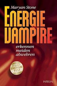 Energie-Vampire - Maryan Stone - E-Book