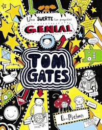 Tom Gates - Una suerte (un poquitín) genial - Liz Pichon - E-Book