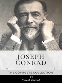 Joseph Conrad – The Complete Collection - Joseph Conrad - E-Book