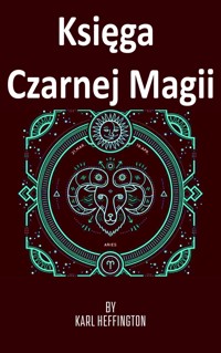 Księga Czarnej Magii - Karl Heffington - E-Book