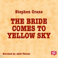 The Bride comes to Yellow Sky - Stephen Crane - Hörbuch