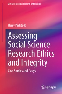 Assessing Social Science Research Ethics and Integrity - Harry Perlstadt - E-Book