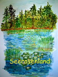 Seerosenland - J.C. Caissen - E-Book