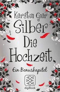 Silber - Die Hochzeit - Kerstin Gier - E-Book