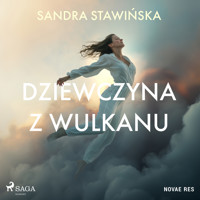 Dziewczyna z wulkanu - Sandra Stawińska - Hörbuch