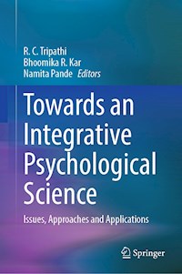 Towards an Integrative Psychological Science -  - E-Book