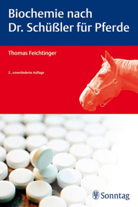 Biochemie nach Dr. Schüßler für Pferde - Thomas Feichtinger - E-Book
