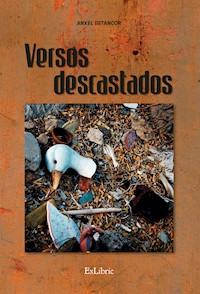 Versos descastados - Anxel Betancor - E-Book
