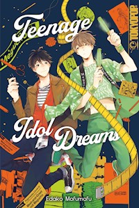 Teenage Idol Dreams - Edako Mofumofu - E-Book