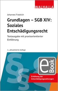 Grundlagen SGB XIV - Soziales Entschädigungsrecht - Johannes Friedrich - E-Book