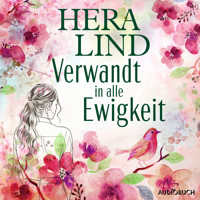 Verwandt in alle Ewigkeit - Hera Lind - Hörbuch