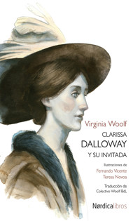 Clarissa Dalloway y su invitada - Virginia Woolf - E-Book