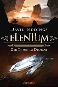 Elenium - Der Thron im Diamant - David Eddings - E-Book