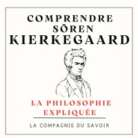Comprendre Kierkegaard - Sóren Kierkegaard - Hörbuch