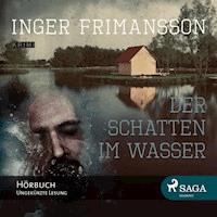 Der Schatten im Wasser - Inger Frimansson - Hörbuch