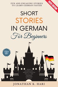 Short Stories in German for Beginners: - Jonathan K. Hari - E-Book