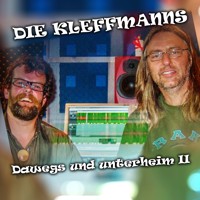Die Kleffmanns: Dawegs und unterheim II - Jochen Malmsheimer - Hörbuch