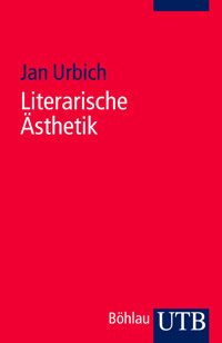 Literarische Ästhetik - Jan Urbich - E-Book