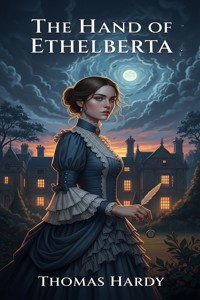 The Hand of Ethelberta - Thomas Hardy. - E-Book